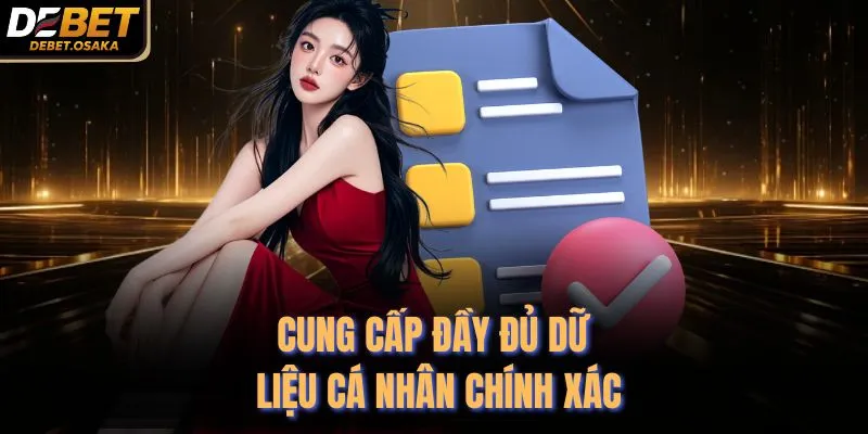 Đại Lý Debet 2 Cung cấp đầy đủ dữ liệu cá nhân chính xác
